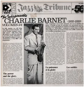 Charlie Barnet - The Indispensable Charlie Barnet  Volumes 3/4 (1935-1939)