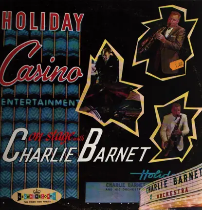 Charlie Barnet And His Orchestra - On Stage With