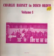 Charlie Barnet - In Disco Order - Vol I