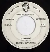 Charlie Blackwell - Josephine / Blue Bird Of Happiness