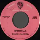 7inch Vinyl Single - Charlie Blackwell - Midnight Oil / None Of 'Em Glow Like You