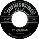 7inch Vinyl Single - Charlie Blue - Five Little Fingers / I'm Thinking Tonight Of My Blue Eyes