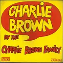 7inch Vinyl Single - Charlie Brown Family - Charlie Brown