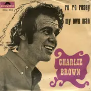 7inch Vinyl Single - Charlie Brown - Ro Ro Rosey