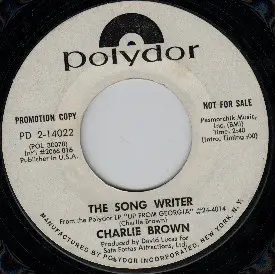 Charlie Brown - Ro Ro Rosey/ The Song Writer