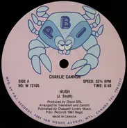 Charlie Cannon - Hush / Holgen