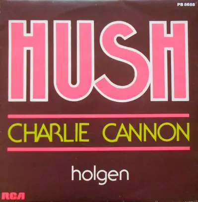 Charlie Cannon - Hush / Holgen