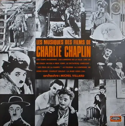 Charlie Chaplin - Michel Villard - Les Musiques Des Films De Charlie Chaplin