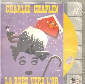 Charlie Chaplin - La Ruée Vers L'Or