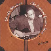 CD - Charlie Christian - The Original Guitar Hero