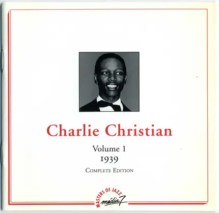 Charlie Christian - Volume 1 - 1939 - Complete Edition