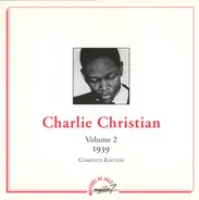 Charlie Christian - Volume 2 - 1939 - Complete Edition