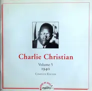 Charlie Christian - Volume 5 - 1940 - Complete Edition