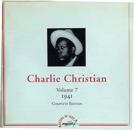 Charlie Christian - Volume 7 - 1941 - Complete Edition