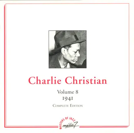 Charlie Christian - Volume 8 - 1941 - Complete Edition