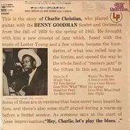 Charlie Christian With Benny Goodman Sextet And Benny Goodman And His Orchestra - Charlie Christian With The Benny Goodman Sextet And Orchestra