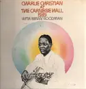 LP - Charlie Christian With Benny Goodman - Charlie Christian At The Carnegie Hall ~1939 - Insert