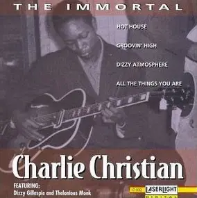 Charlie Christian - The Immortal Charlie Christian