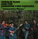 LP - Charlie Cline And The Lonesome Pine Fiddlers - Lonesome Pines