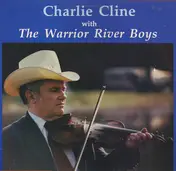 Charlie Cline - Charlie Cline with the Warrior River Boys