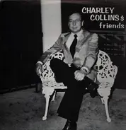 Charlie Collins - Charley Collins & Friends