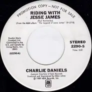 Charlie Daniels / Emmylou Harris - Riding With Jesse James / Wish We Were Back In Missouri