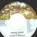 7inch Vinyl Single - Charlie Daniels - Uneasy Rider / Funky Junky