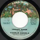 7inch Vinyl Single - Charlie Daniels - Uneasy Rider