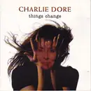 CD - Charlie Dore - Things Change