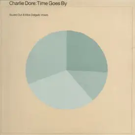 Charlie Dore - Time Goes By (Souled Out & Mike Delgado Mixes)