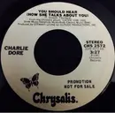 7inch Vinyl Single - Charlie Dore - You Should Hear (How She Talks About You)