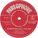 7inch Vinyl Single - Charlie Drake - My Boomerang Won't Come Back / She's My Girl