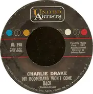 Charlie Drake - My Boomerang Won't Come Back / She's My Girl