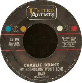 Charlie Drake - My Boomerang Won't Come Back / She's My Girl