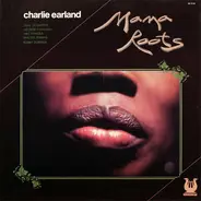 Charlie Earland, Charles Earland - Mama Roots