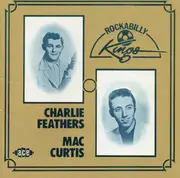 CD - Charlie Feathers / Mac Curtis - Rockabilly Kings
