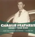 LP - Charlie Feathers - Honky Tonk Kind