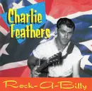 CD - Charlie Feathers - Rock-A-Billy