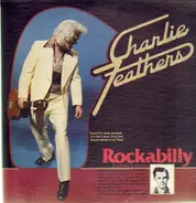 Charlie Feathers - Volume One