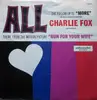 7inch Vinyl Single - Charlie Fox - All / Greensleeves
