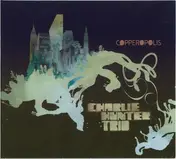 Charlie Hunter Trio - Copperopolis