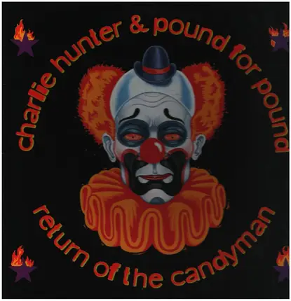 Charlie Hunter & Pound For Pound - Return of the Candyman