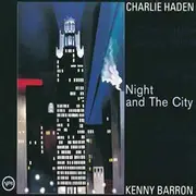 Double LP - Charlie Haden And Kenny Barron - Night And The City
