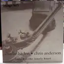 LP - Charlie Haden & Chris Anderson - None But The Lonely Heart