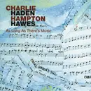 CD - Charlie Haden / Hampton Hawes - As Long As There's Music