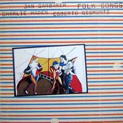 LP - Jan Garbarek / Egberto Gismonti / Charlie Haden - Folk Songs