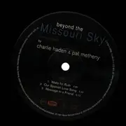 Double LP - Charlie Haden /Pat Metheny - Beyond The Missouri Sky