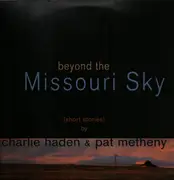 Double LP - Charlie Haden /Pat Metheny - Beyond The Missouri Sky