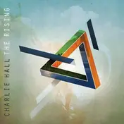 Charlie Hall - Rising