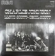 Charlie Johnson - Lloyd Scott - Cecil Scott - Charlie Johnson - Lloyd Scott - Cecil Scott